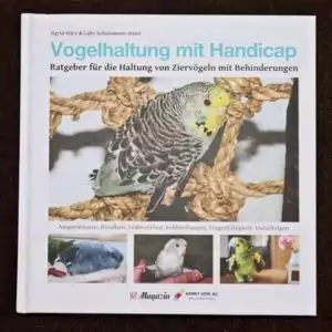 Vogelhaltung mit Handicap